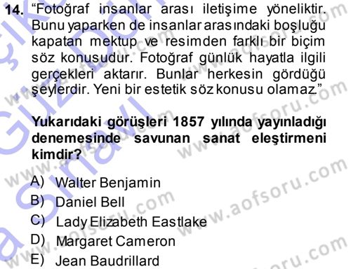 Fotoğraf Kültürü Dersi Ara Sınavı Deneme Sınav Soruları 14. Soru