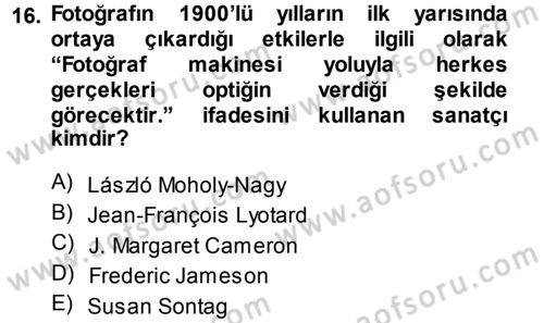 Fotoğraf Kültürü Dersi Ara Sınavı Deneme Sınav Soruları 16. Soru