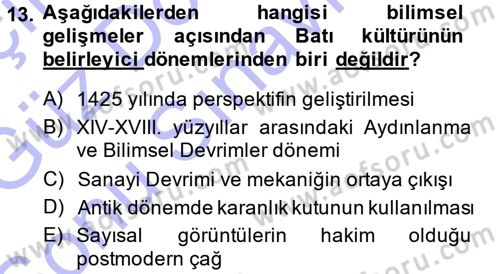 Fotoğraf Kültürü Dersi 2013 - 2014 Yılı (Final) Dönem Sonu Sınav Soruları 13. Soru