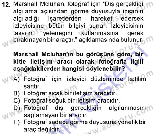 Fotoğraf Kültürü Dersi Ara Sınavı Deneme Sınav Soruları 12. Soru