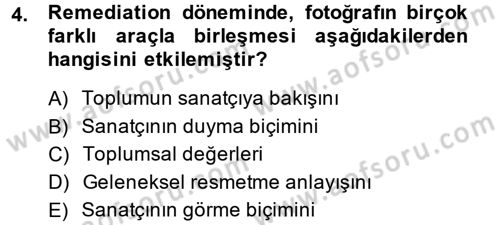 Fotoğraf Kültürü Dersi Ara Sınavı Deneme Sınav Soruları 4. Soru