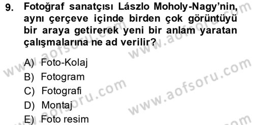 Fotoğraf Kültürü Dersi Ara Sınavı Deneme Sınav Soruları 9. Soru