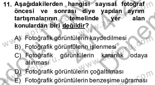 Fotoğraf Kültürü Dersi 2014 - 2015 Yılı (Final) Dönem Sonu Sınav Soruları 11. Soru