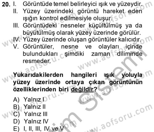 Fotoğraf Kültürü Dersi 2014 - 2015 Yılı (Final) Dönem Sonu Sınav Soruları 20. Soru