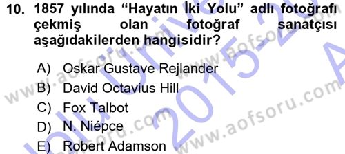 Fotoğraf Kültürü Dersi Ara Sınavı Deneme Sınav Soruları 10. Soru