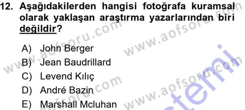 Fotoğraf Kültürü Dersi Ara Sınavı Deneme Sınav Soruları 12. Soru