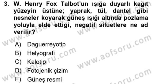 Fotoğraf Kültürü Dersi 2015 - 2016 Yılı (Final) Dönem Sonu Sınav Soruları 3. Soru