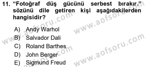 Fotoğraf Kültürü Dersi 2016 - 2017 Yılı 3 Ders Sınav Soruları 11. Soru