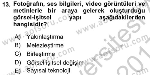 Fotoğraf Kültürü Dersi 2016 - 2017 Yılı 3 Ders Sınav Soruları 13. Soru