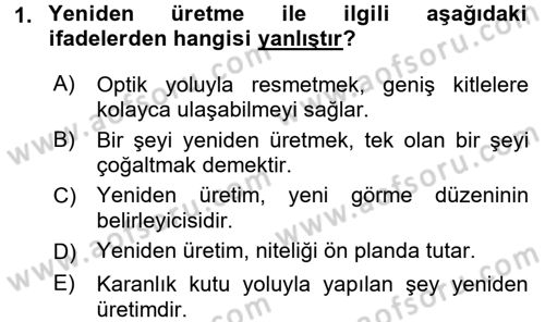 Fotoğraf Kültürü Dersi Ara Sınavı Deneme Sınav Soruları 1. Soru