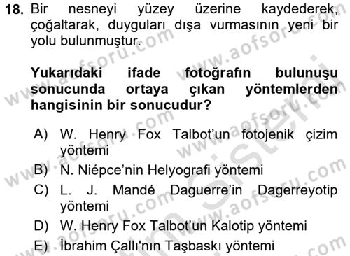 Fotoğraf Kültürü Dersi Ara Sınavı Deneme Sınav Soruları 18. Soru