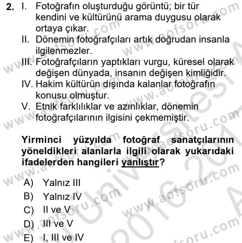 Fotoğraf Kültürü Dersi Ara Sınavı Deneme Sınav Soruları 2. Soru