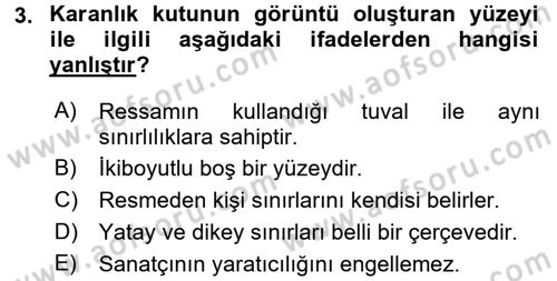 Fotoğraf Kültürü Dersi Ara Sınavı Deneme Sınav Soruları 3. Soru
