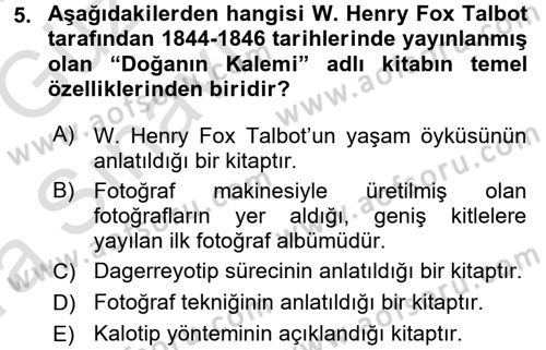 Fotoğraf Kültürü Dersi Ara Sınavı Deneme Sınav Soruları 5. Soru