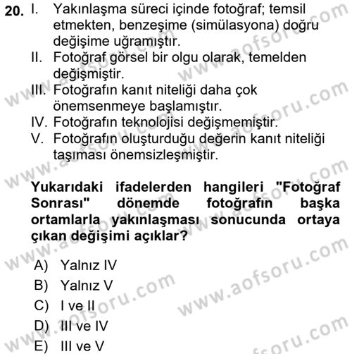 Fotoğraf Kültürü Dersi 2016 - 2017 Yılı (Final) Dönem Sonu Sınav Soruları 20. Soru