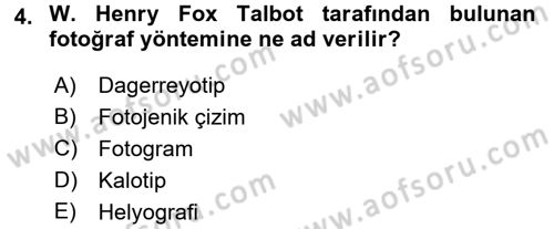 Fotoğraf Kültürü Dersi 2016 - 2017 Yılı (Final) Dönem Sonu Sınav Soruları 4. Soru