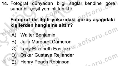 Fotoğraf Kültürü Dersi Ara Sınavı Deneme Sınav Soruları 14. Soru