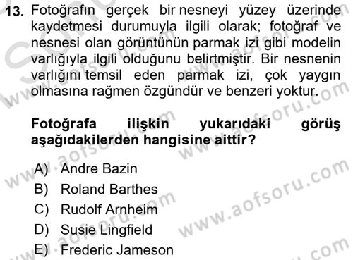 Fotoğraf Kültürü Dersi 2022 - 2023 Yılı (Final) Dönem Sonu Sınav Soruları 13. Soru