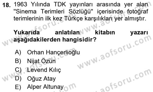 Fotoğraf Kültürü Dersi 2022 - 2023 Yılı (Final) Dönem Sonu Sınav Soruları 18. Soru