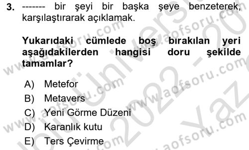 Fotoğraf Kültürü Dersi 2022 - 2023 Yılı Yaz Okulu Sınav Soruları 3. Soru