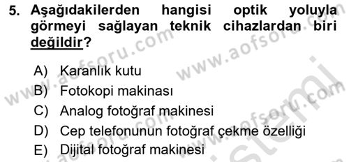 Fotoğraf Kültürü Dersi 2023 - 2024 Yılı (Vize) Ara Sınav Soruları 5. Soru