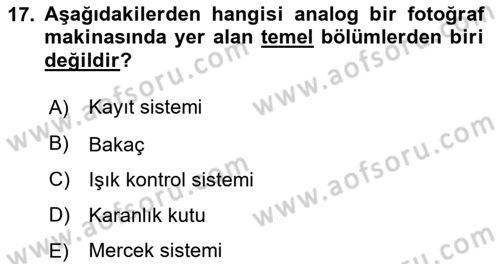 Fotoğraf Kültürü Dersi 2023 - 2024 Yılı (Final) Dönem Sonu Sınav Soruları 17. Soru