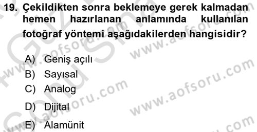Fotoğraf Kültürü Dersi 2023 - 2024 Yılı (Final) Dönem Sonu Sınav Soruları 19. Soru