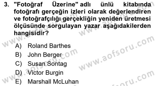 Fotoğraf Kültürü Dersi 2023 - 2024 Yılı (Final) Dönem Sonu Sınav Soruları 3. Soru