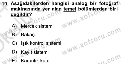 Fotoğraf Kültürü Dersi 2023 - 2024 Yılı Yaz Okulu Sınav Soruları 19. Soru
