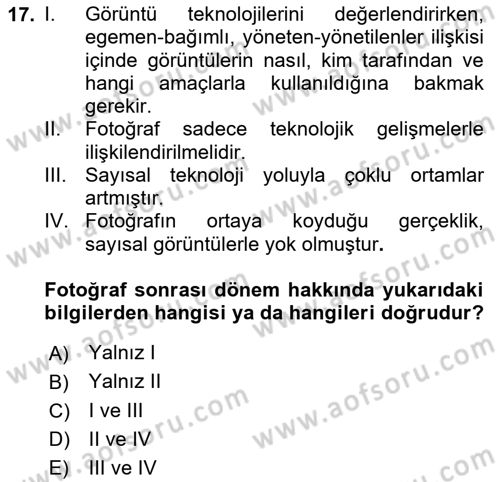 Fotoğraf Kültürü Dersi 2024 - 2025 Yılı (Vize) Ara Sınav Soruları 17. Soru