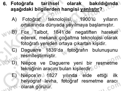 Fotoğraf Kültürü Dersi 2024 - 2025 Yılı (Vize) Ara Sınav Soruları 6. Soru