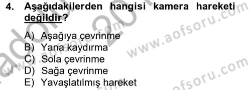 Film ve Video Kültürü Dersi 2012 - 2013 Yılı (Vize) Ara Sınav Soruları 4. Soru