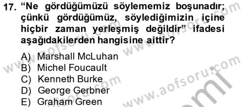 Film ve Video Kültürü Dersi 2012 - 2013 Yılı (Final) Dönem Sonu Sınav Soruları 17. Soru
