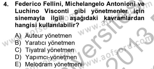 Film ve Video Kültürü Dersi 2012 - 2013 Yılı (Final) Dönem Sonu Sınav Soruları 4. Soru