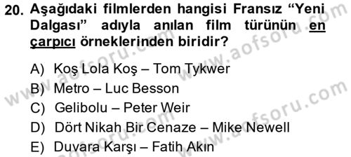 Film ve Video Kültürü Dersi 2013 - 2014 Yılı (Vize) Ara Sınav Soruları 20. Soru