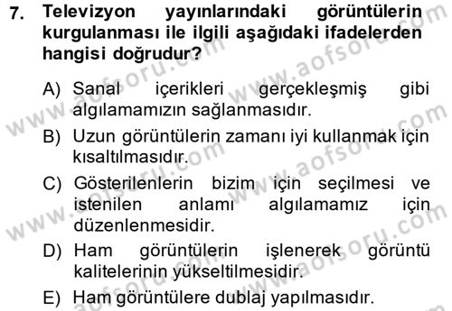 Film ve Video Kültürü Dersi 2013 - 2014 Yılı (Final) Dönem Sonu Sınav Soruları 7. Soru