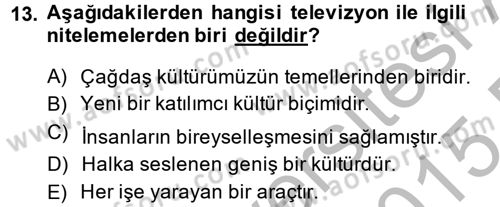 Film ve Video Kültürü Dersi 2014 - 2015 Yılı (Final) Dönem Sonu Sınav Soruları 13. Soru
