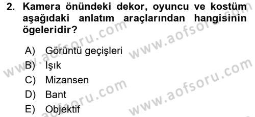 Film ve Video Kültürü Dersi 2015 - 2016 Yılı (Vize) Ara Sınav Soruları 2. Soru