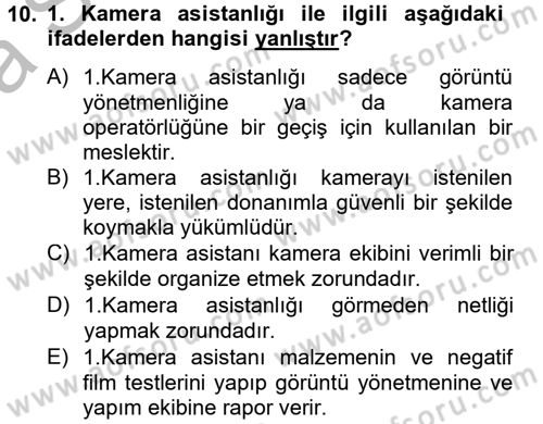 Film ve Video Yapımı Dersi 2012 - 2013 Yılı (Vize) Ara Sınav Soruları 10. Soru