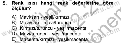 Film ve Video Yapımı Dersi 2012 - 2013 Yılı (Final) Dönem Sonu Sınav Soruları 5. Soru