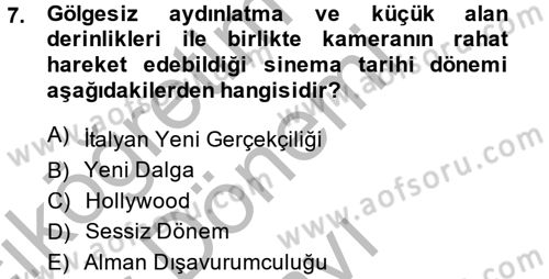 Film ve Video Yapımı Dersi 2013 - 2014 Yılı (Final) Dönem Sonu Sınav Soruları 7. Soru