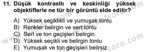 Film ve Video Yapımı Dersi 2014 - 2015 Yılı (Final) Dönem Sonu Sınav Soruları 11. Soru