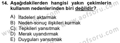 Film ve Video Yapımı Dersi 2014 - 2015 Yılı (Final) Dönem Sonu Sınav Soruları 14. Soru