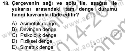 Film ve Video Yapımı Dersi 2014 - 2015 Yılı (Final) Dönem Sonu Sınav Soruları 18. Soru