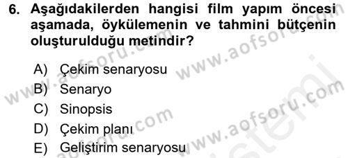 Film ve Video Yapımı Dersi 2015 - 2016 Yılı (Vize) Ara Sınav Soruları 6. Soru