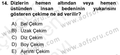 Film ve Video Yapımı Dersi 2015 - 2016 Yılı Tek Ders Sınav Soruları 14. Soru