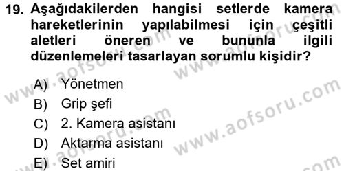 Film ve Video Yapımı Dersi 2015 - 2016 Yılı Tek Ders Sınav Soruları 19. Soru