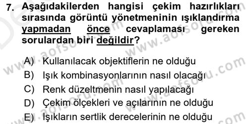 Film ve Video Yapımı Dersi 2015 - 2016 Yılı Tek Ders Sınav Soruları 7. Soru