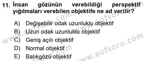 Film ve Video Yapımı Dersi 2016 - 2017 Yılı (Final) Dönem Sonu Sınav Soruları 11. Soru