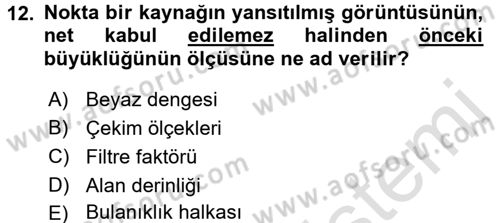 Film ve Video Yapımı Dersi 2016 - 2017 Yılı (Final) Dönem Sonu Sınav Soruları 12. Soru